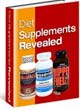 Diet Supplements Revealed